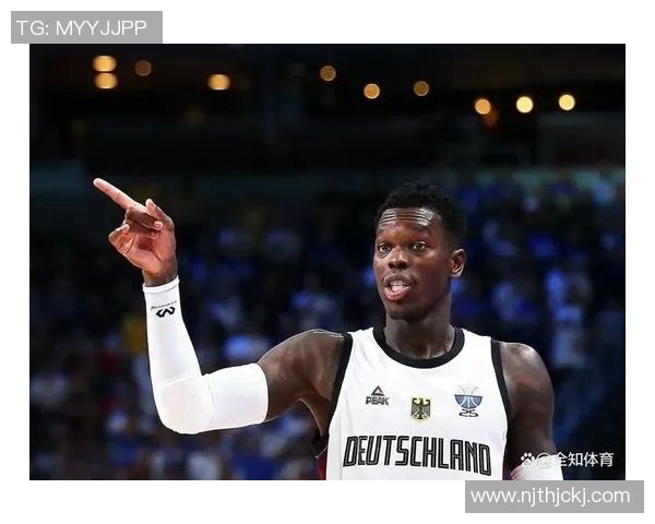 丹尼斯施罗德的篮球之路与未来展望：从德国天才到NBA明星